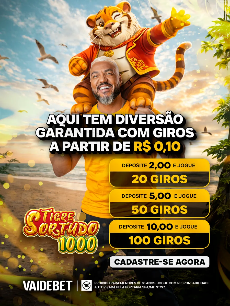 Feed VAIDEBET: Tigre Sortudo 1000
