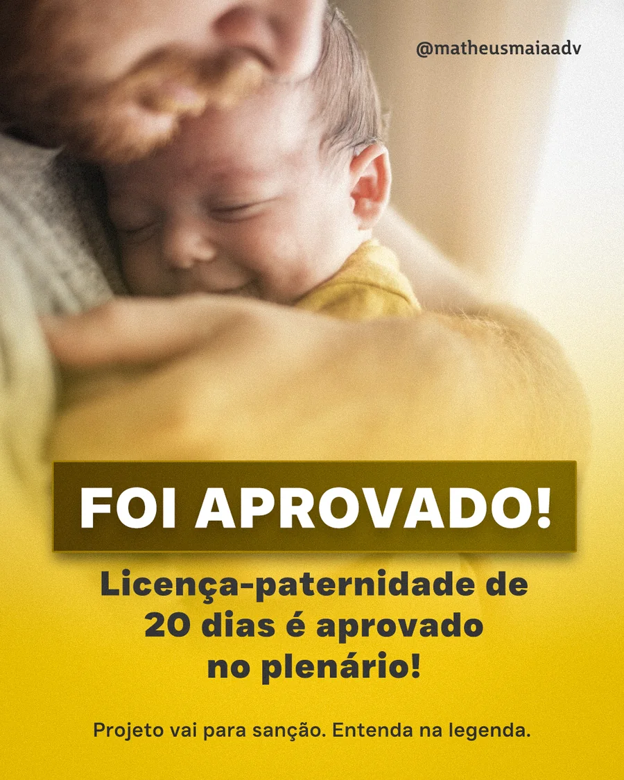 Feed Matheus Maia Advocacia: Foi Aprovado · Licença-paternidade