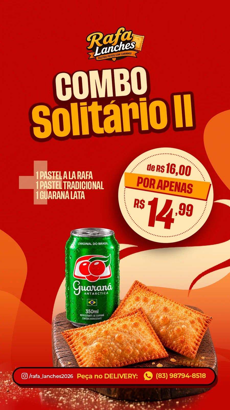 Story Rafa Lanches: Combo Solitário II